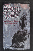 The devil you don't know : a play /