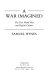 A war imagined : the First World War and English culture /