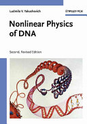 Nonlinear physics of DNA /