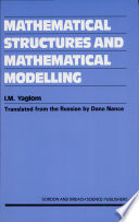 Mathematical structures and mathematical modelling /