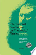 International Conference on Theoretical Physics : TH-2002, Paris, July 22-27, 2002 /