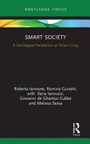 Smart society : a sociological perspective on smart living /
