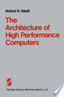 The architecture of high performance computers /