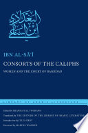 Consorts of the caliphs : women and the court of Baghdad /