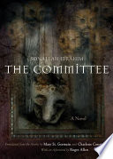 The committee : a novel /