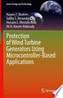 Protection of Wind Turbine Generators Using Microcontroller-Based Applications /