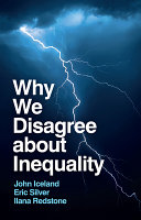 Why we disagree about inequality : social justice vs. social order /