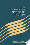 The cooperative nature of the firm /