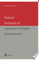 Political economy of Japanese and Asian development /
