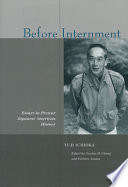 Before internment : essays in prewar Japanese American history /