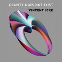 Gravity does not exist : a puzzle for the 21st century /