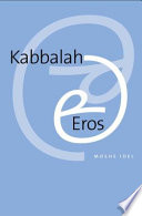 Kabbalah and eros /