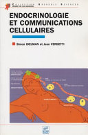 Endocrinologie et communications cellulaires /