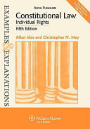 Constitutional law--individual rights : examples & explanations /