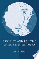 Conflict and Politics of Identity in Sudan /