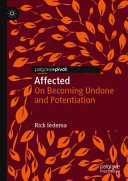 Affected : on becoming undone and potentiation /
