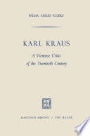 Karl Kraus : a Viennese critic of the twentieth century /