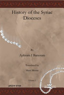 History of the Syriac Dioceses /