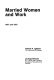Married women and work, 1957 and 1976 /