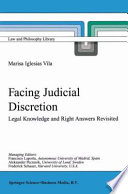 Facing Judicial Discretion : Legal Knowledge and Right Answers Revisited /