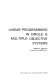 Linear programming in single- & multiple-objective systems /