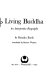 The living Buddha : an interpretive biography /