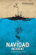 The Navidad incident : the downfall of Matías Guili /