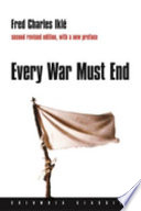 Every war must end /