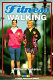 Fitness walking /