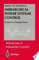 Hierarchical power systems control : its value in a changing industry /