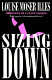 Sizing down : chronicle of a plant closing /