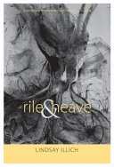 Rile & heave : (everything reminds me of you) /