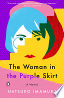 The woman in the purple skirt : a novel /