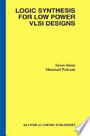 Logic synthesis for low power VLSI designs /