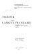 Trésor de la langue française ; dictionnaire de la langue du XIXe et du XXe siècle (1789-1960) /