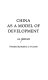 China as a model of development /