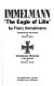 Immelmann, 'The Eagle of Lille' /