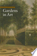 Gardens in art /