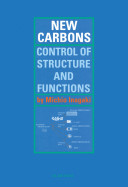 New carbons : control of structure and functions /