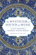 The mysticism of sound and music /