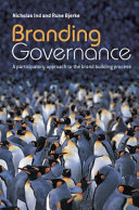 Branding governance : a participatory approach to the brand building process /