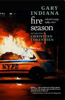Fire season : selected essays 1984-2021 /