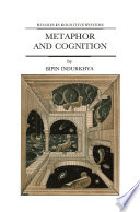 Metaphor and Cognition : An Interactionist Approach /