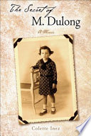 The secret of M. Dulong : a memoir /
