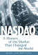 Nasdaq : a history of the market that changed the world /