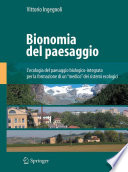 Bionomia del paesaggio : L'ecologia del paesaggio biologico-integrata per la formazione di un "medico" dei sistemi ecologici /