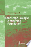 Landscape ecology : a widening foundation /