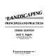 Landscaping : principles and practices /