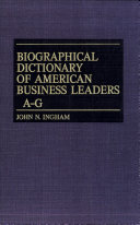 Biographical dictionary of American business leaders /
