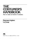 The costumer's handbook : how to make all kinds of costumes /
